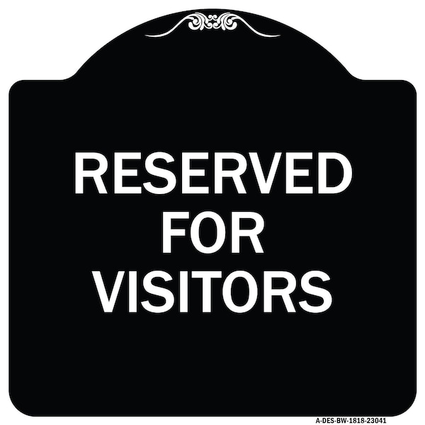 Signmission Reserved Parking Reserved Parking for Visitors Heavy-Gauge Aluminum Sign, 18" x 18", BW-1818-23041 A-DES-BW-1818-23041 - main
